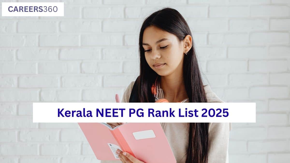 Kerala NEET PG Rank List 2025 (Released) - Service Quota Merit List (Out)